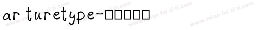 ar turetype字体转换